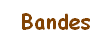 Bandes