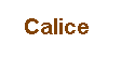 Calice