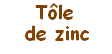 t�le de zinc