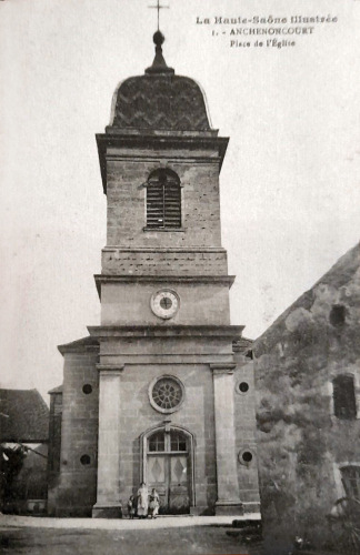 L'église d'Anchenoncourt vers 1900, carte postale